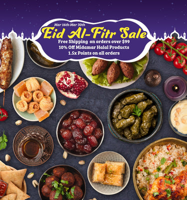 March 16th-30th Eid Al-Fitr Sale Free Shipping on orders over $99
10% Off Midamar Halal Products
1.5x Points on all orders
